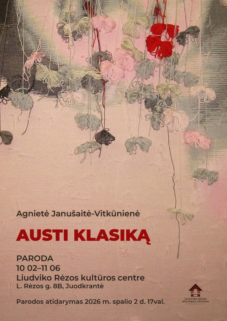 Tekstilės darbų paroda – „Austi klasiką“